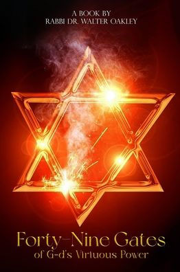 Forty-Nine Gates of G-d's Virtuous Power