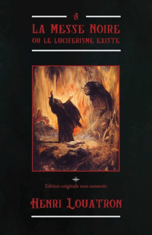 A la messe noire ou le lucif?isme existe