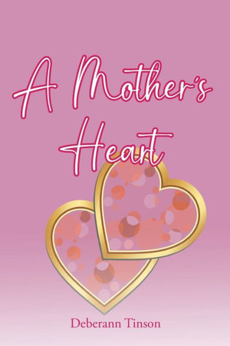 A Mother's Heart
