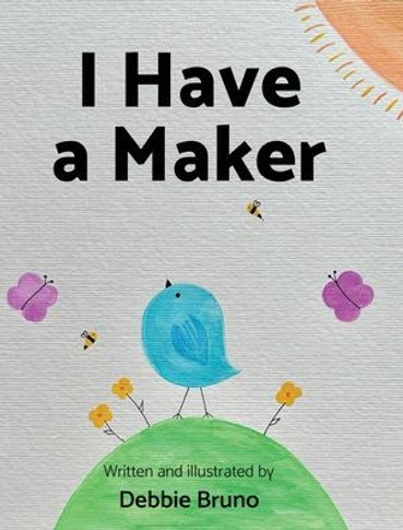 I Have a Maker