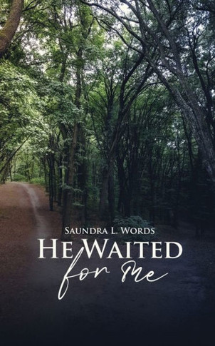 He Waited for Me