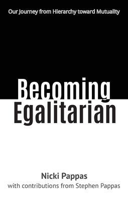 Becoming Egalitarian