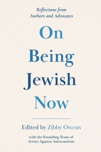 On Being Jewish Now: Reflections from Authors and Advocates