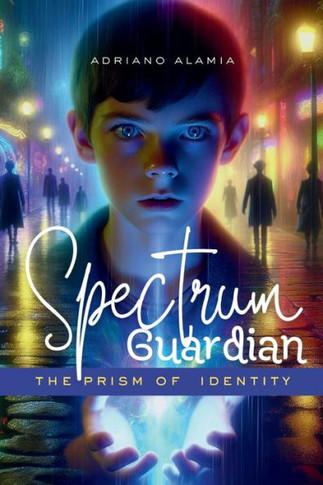 Spectrum Guardian: The Prism of Identity - Large Print