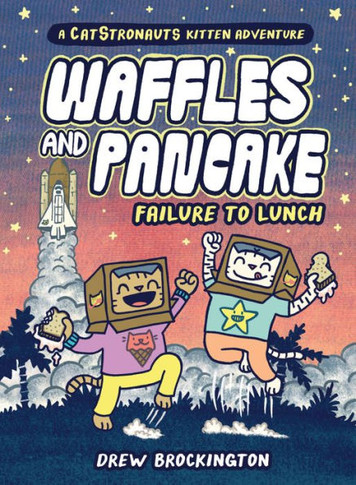 Waffles And Pancake: Failure To Lunch (A Graphic Novel) (Waffles And Pancake, 3)