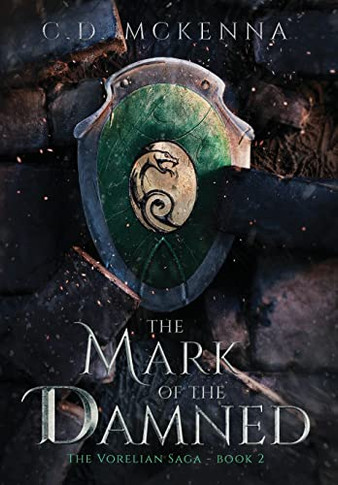 The Mark of the Damned: The Vorelian Saga