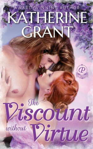 The Viscount Without Virtue: An Opposites Attract Historical Romance