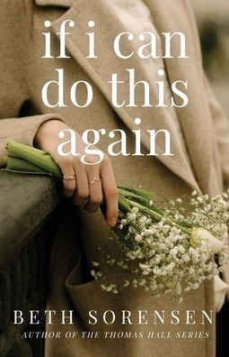 If I Can Do This Again: A Thomas Hall Novella