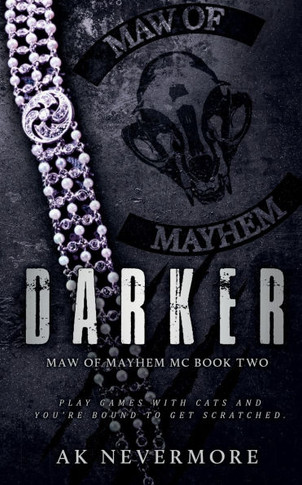 Darker: A Maw of Mayhem MC Shifter Romance