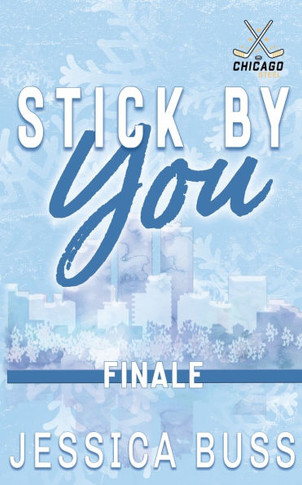 Stick By You: The Finale