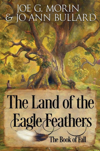 The Land of the Eagle Feathers: The Book of Fall