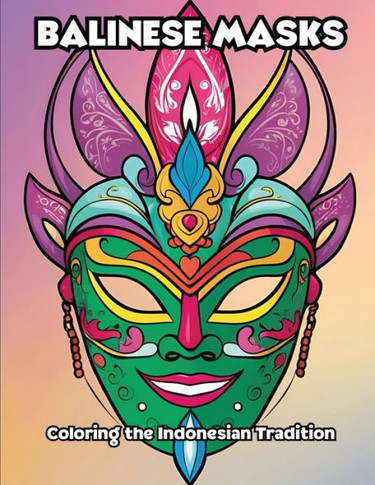 Balinese Masks: Coloring the Indonesian Tradition
