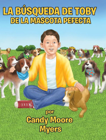 La B?queda de Toby de la Mascota Perfecta
