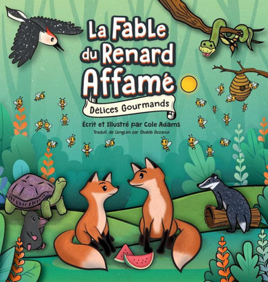 La Fable du Renard Affam? D?ices Gourmands