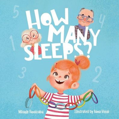 How Many Sleeps?