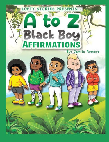 A to Z Black Boy Affirmations
