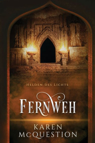 Helden des Lichts, Band 2: Fernweh