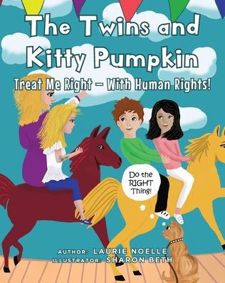 The Twins and Kitty Pumpkin: Treat Me Right - With Human Rights!