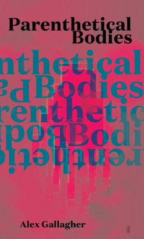 Parenthetical Bodies