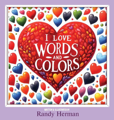 I Love Words and Colors