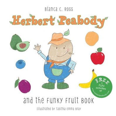 Herbert Peabody and The Funky Fruit Book (herbertpeabody)