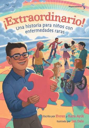 ?xtraordinario! Una historia para ni?s con enfermedades raras (Hispanoam?ica)
