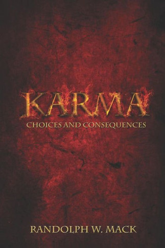 Karma: Choices And Consequences