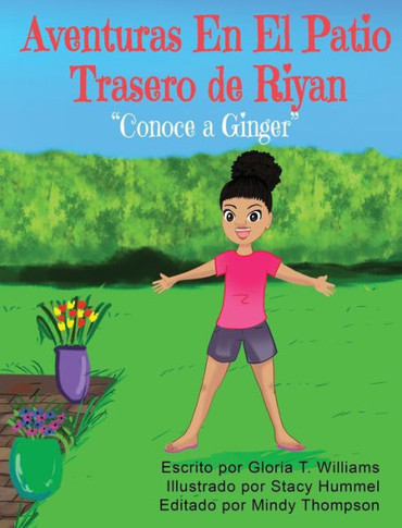 Aventuras En El Jard? de Riyan: ""Conoce a Ginger""