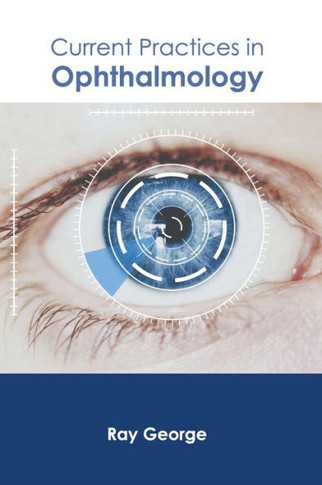 Current Practices in Ophthalmology