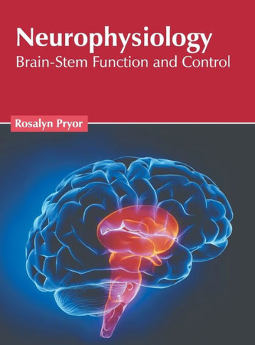 Neurophysiology: Brain-Stem Function and Control