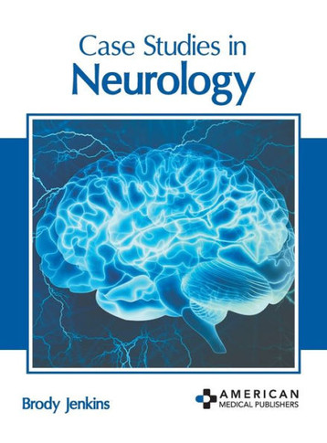 Case Studies in Neurology