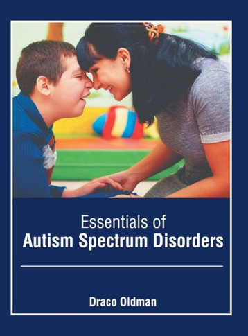 Essentials of Autism Spectrum Disorders