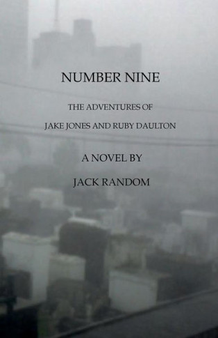 Number Nine: The Adventures Of Jake Jones And Ruby Daulton