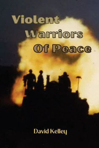 Violent Warriors of Peace