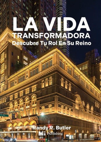 La Vida Transformadora: descubre tu asignaci? del Reino
