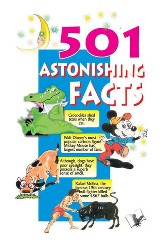 501 Astonishing Facts