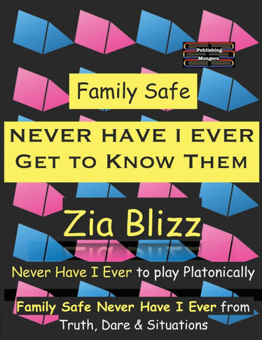 Family Safe Never Have I Ever - Get to Know Them: Never Have I Ever to play Platonically