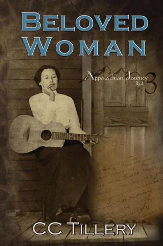 Beloved Woman (Appalachian Journey)