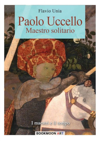 Paolo Uccello: Maestro solitario
