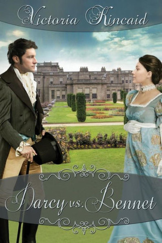 Darcy Vs. Bennet: A Pride And Prejudice Variation