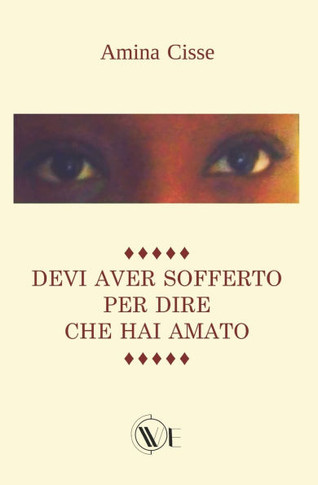 Devi Aver Sofferto Per Dire Che Hai Amato