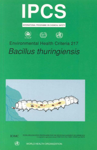Bacillus Thuringiensis: Environmental Health Criteria Series No. 217
