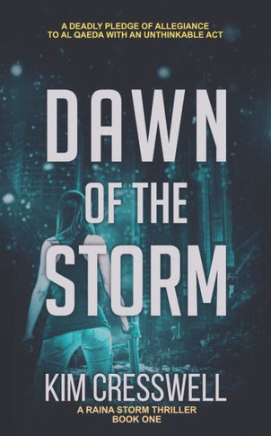 Dawn Of The Storm (A Raina Storm Action Thriller)