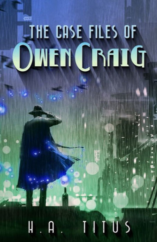 The Case Files Of Owan Craig: Volume 1