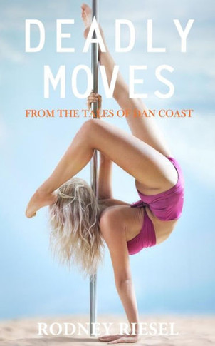 Deadly Moves (From The Tales Of Dan Coast)