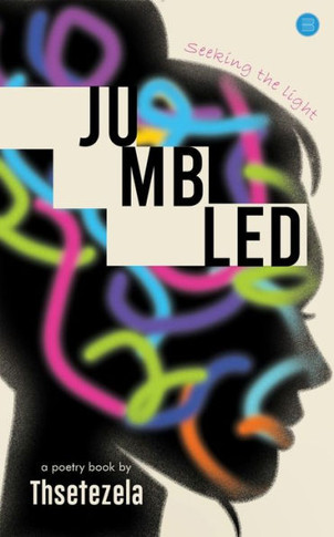 ""Jumbled"", Seeking the light.