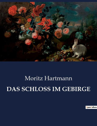 Das Schloss Im Gebirge