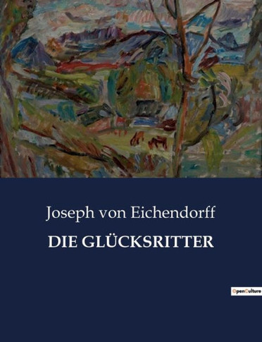 Die Glücksritter