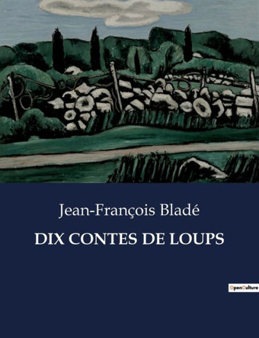Dix Contes de Loups
