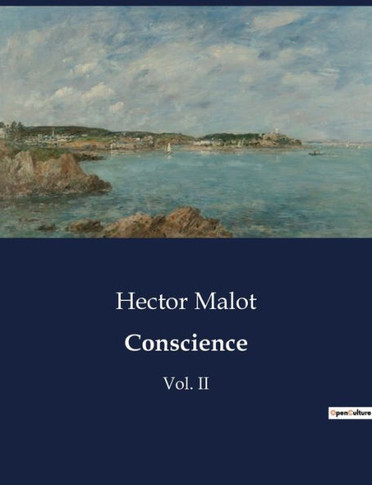 Conscience: Vol. II